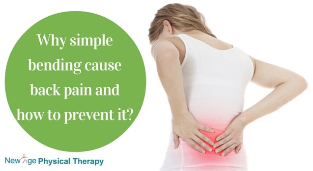Why simple bending cause back pain and how to prevent it?