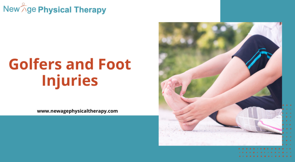 Golfers & Foot Injuries | Physical Therapy | New Age Physical Therapy